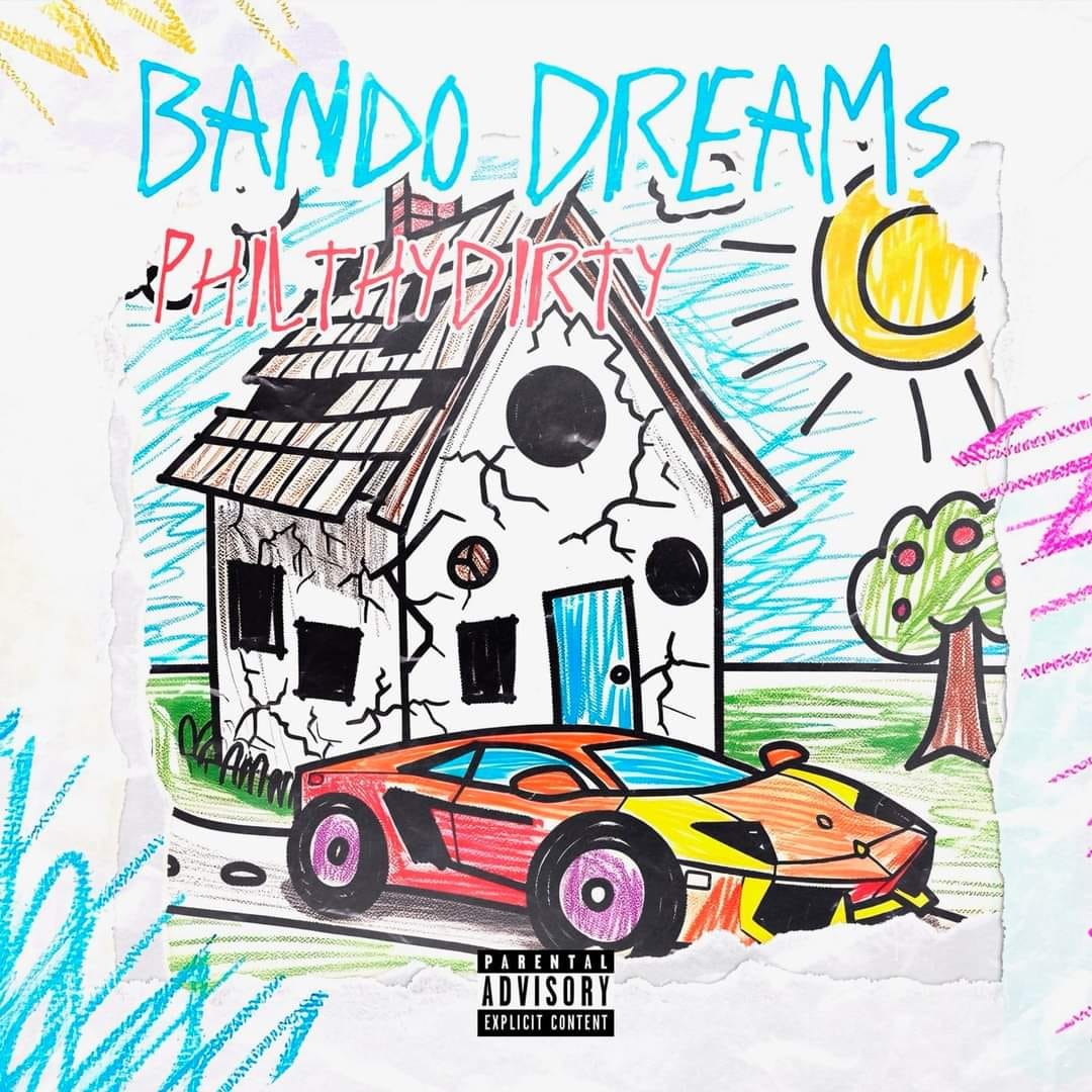 philthy-dirty-bando-dreams