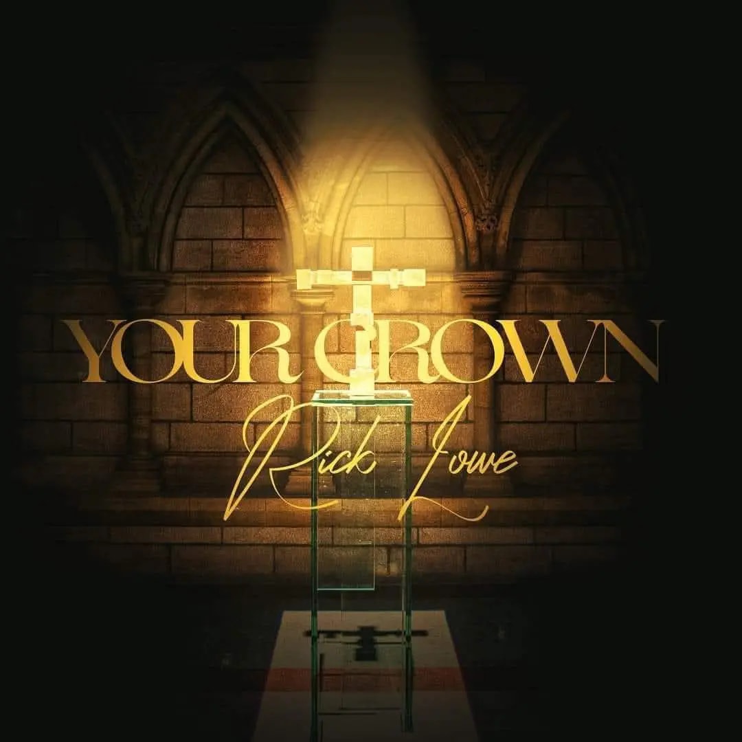 rick-lowe-your-crown